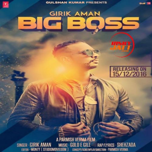 download Big Boss Girik Aman mp3 song ringtone, Big Boss Girik Aman full album download