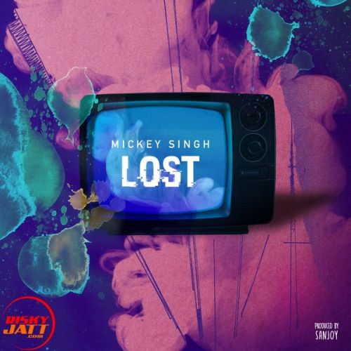 download Lost Mickey Singh mp3 song ringtone, Lost Mickey Singh full album download