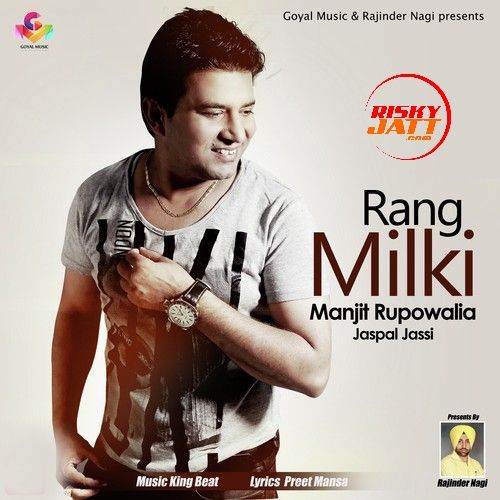 download Rang Milki Manjit Rupowalia, Jaspal Jassi mp3 song ringtone, Rang Milki Manjit Rupowalia, Jaspal Jassi full album download