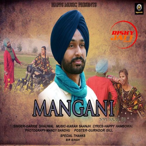 download Mangni Garrie Dhaliwal mp3 song ringtone, Mangani Garrie Dhaliwal full album download