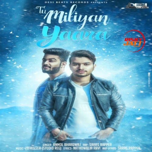 download Tu Miliyan Yaara Anmol Bhardwaj, Saras Rapper mp3 song ringtone, Tu Miliyan Yaara Anmol Bhardwaj, Saras Rapper full album download