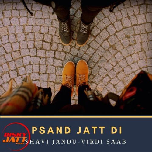download Pasand Jatt di Shavi Jandu mp3 song ringtone, Pasand Jatt di Shavi Jandu full album download