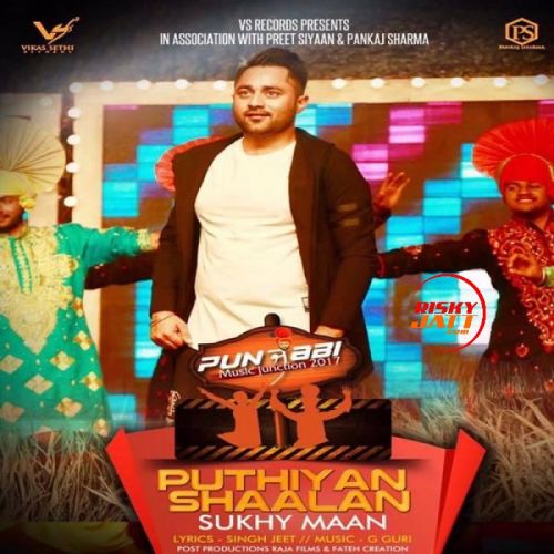 download Puthiyan Shaalan Sukhy Maan mp3 song ringtone, Puthiyan Shaalan Sukhy Maan full album download