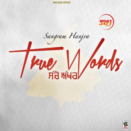 download True Words Sangram Hanjra mp3 song ringtone, True Words Sangram Hanjra full album download