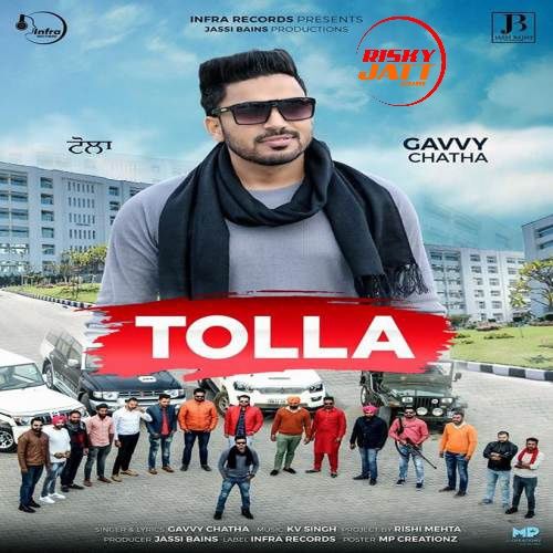 download Tolla Gavvy Chatha mp3 song ringtone, Tolla Gavvy Chatha full album download