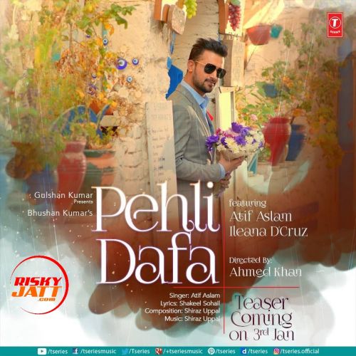 download Pehli Atif Aslam mp3 song ringtone, Pehli Dafa Atif Aslam full album download