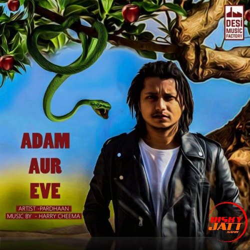 download Adam Aur Eve Pardhaan mp3 song ringtone, Adam Aur Eve Pardhaan full album download
