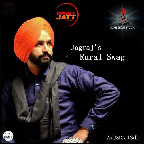 download Rural Swag Jagraj mp3 song ringtone, Rural Swag Jagraj full album download