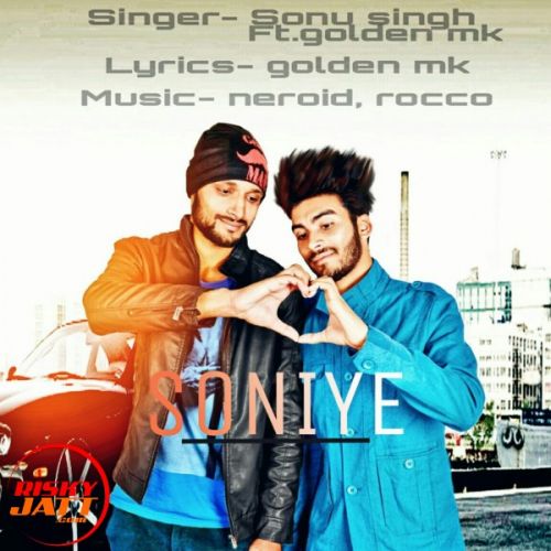 download Soniye Sonu Singh, Golden Mk mp3 song ringtone, Soniye Sonu Singh, Golden Mk full album download