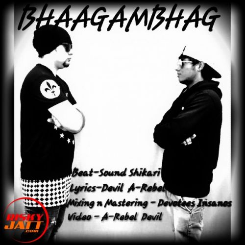 download Bhaagam Bhaag Devil, A Rebal mp3 song ringtone, Bhaagam Bhaag Devil, A Rebal full album download