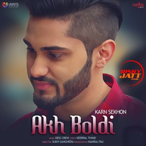 download Akh Boldi Karn Sekhon mp3 song ringtone, Akh Boldi Karn Sekhon full album download