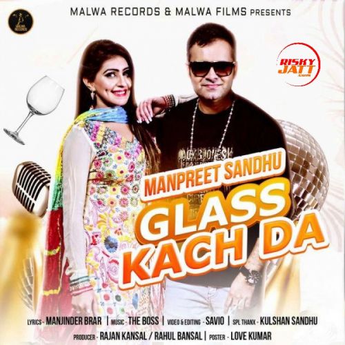 download Glass Kach Da Manpreet Sandhu mp3 song ringtone, Glass Kach Da Manpreet Sandhu full album download