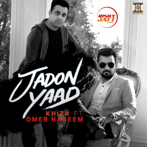 download Jadon Yaad Khiza mp3 song ringtone, Jadon Yaad Khiza full album download