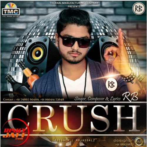 download Crush RB mp3 song ringtone, Crush RB full album download
