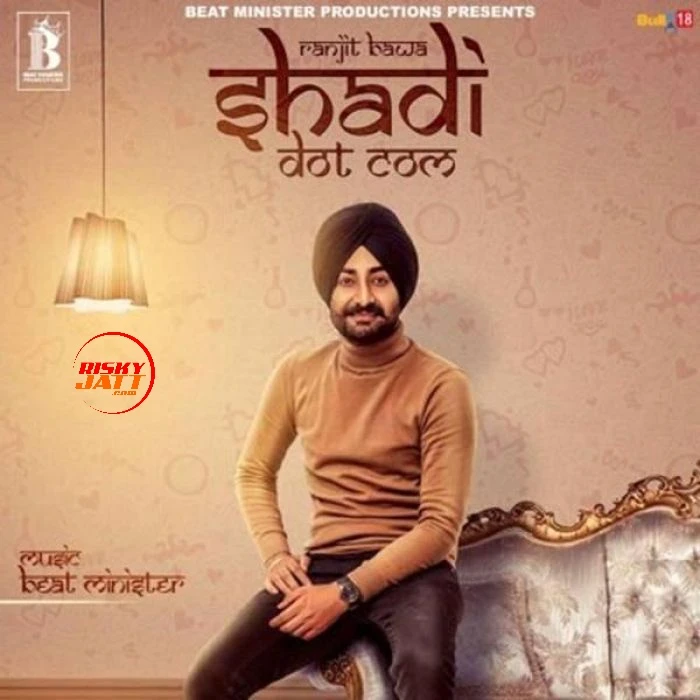 download Shadi Dot Com Ranjit Bawa mp3 song ringtone, Shadi Dot Com Ranjit Bawa full album download