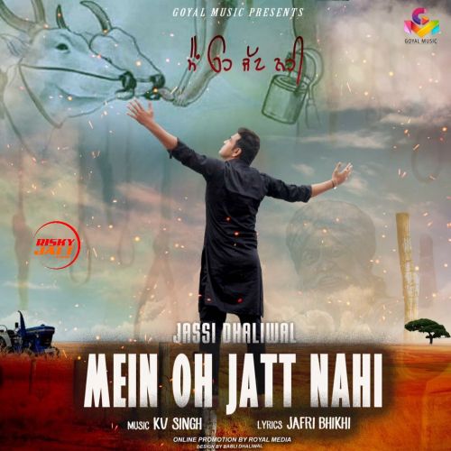 download Mein Oh Jatt Nahi Jassi Dhaliwal mp3 song ringtone, Mein Oh Jatt Nahi Jassi Dhaliwal full album download