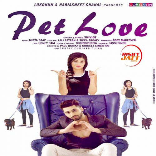 download Pet Love Shivjot mp3 song ringtone, Pet Love Shivjot full album download