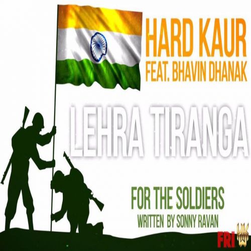 download Lehra Tiranga Hard Kaur mp3 song ringtone, Lehra Tiranga Hard Kaur full album download
