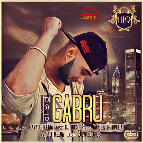 download Gabru Gavy Cheema mp3 song ringtone, Gabru Gavy Cheema full album download