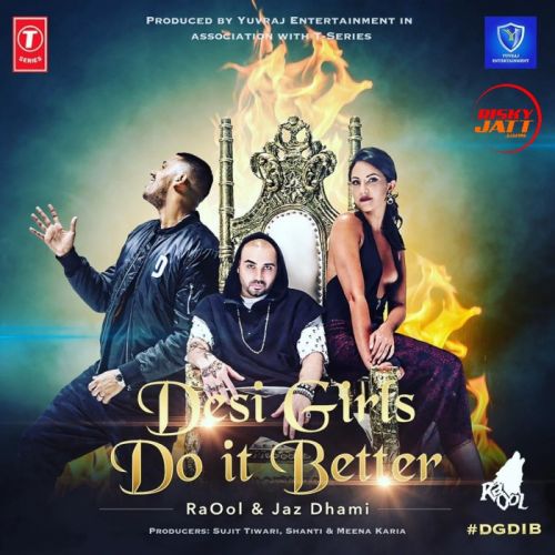 download Desi Girls Do It Better Jaz Dhami mp3 song ringtone, Desi Girls Do It Better Jaz Dhami full album download