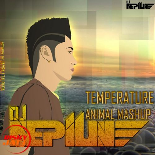 download Temperature Animal Mashup(dj Nepiune Remix) DJ Nepiune Remix mp3 song ringtone, Temperature Animal Mashup(dj Nepiune Remix) DJ Nepiune Remix full album download