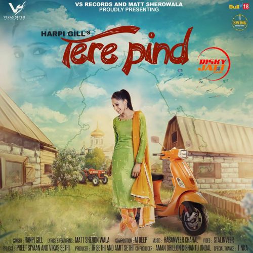 download Tere Pind Harpi Gill mp3 song ringtone, Tere Pind Harpi Gill full album download