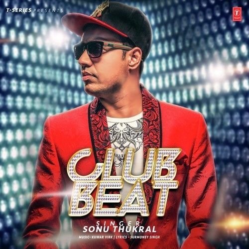 download Club Beat Sonu Thukral mp3 song ringtone, Club Beat Sonu Thukral full album download