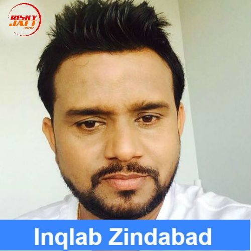 download Inqlab Zindabad Karamjit Anmol mp3 song ringtone, Inqlab Zindabad Karamjit Anmol full album download