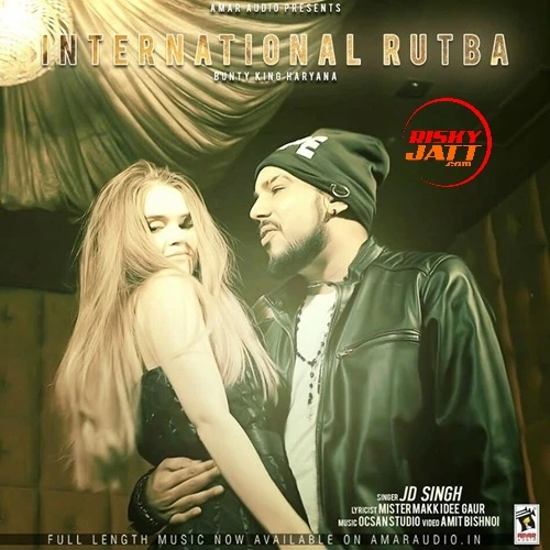 download International Rutba JD Singh, Bunty King Haryana mp3 song ringtone, International Rutba JD Singh, Bunty King Haryana full album download