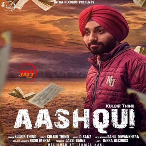 download Aashqui Kulbir Thind mp3 song ringtone, Aashqui Kulbir Thind full album download