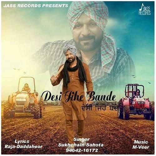 download Desi Jihe Bande Sukhchain Sahota mp3 song ringtone, Desi Jihe Bande Sukhchain Sahota full album download