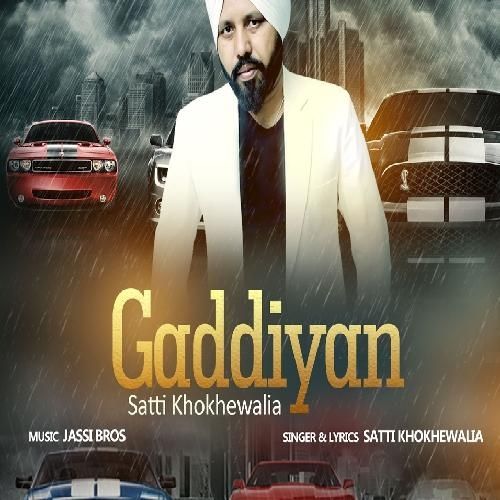 download Gaddiyan Satti Khokhewalia mp3 song ringtone, Gaddiyan Satti Khokhewalia full album download