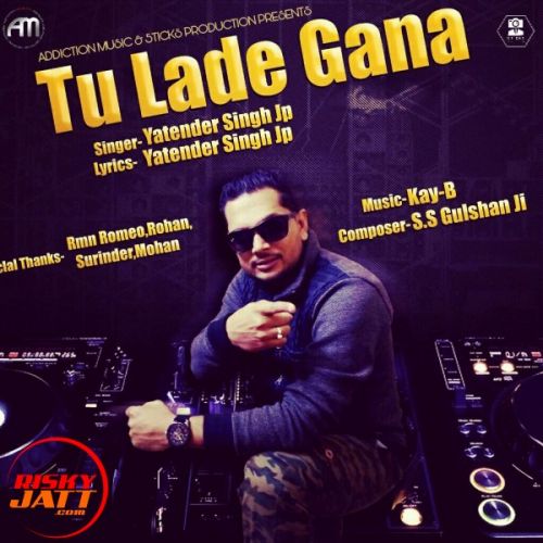 download Tu Lade Gana Yatender Singh Jp mp3 song ringtone, Tu Lade Gana Yatender Singh Jp full album download