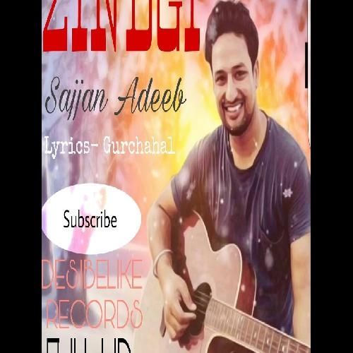 download Zindagi (Live) Sajjan Adeeb mp3 song ringtone, Zindagi (Live) Sajjan Adeeb full album download