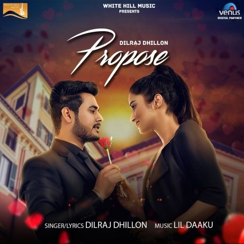 download Propose Dilraj Dhillon mp3 song ringtone, Propose Dilraj Dhillon full album download
