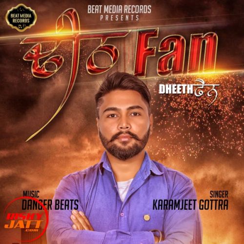 download Dheeth Fan Karamjeet Gottra mp3 song ringtone, Dheeth Fan Karamjeet Gottra full album download