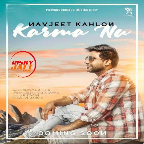 download Karma Nu Navjeet Kahlon mp3 song ringtone, Karma Nu Navjeet Kahlon full album download