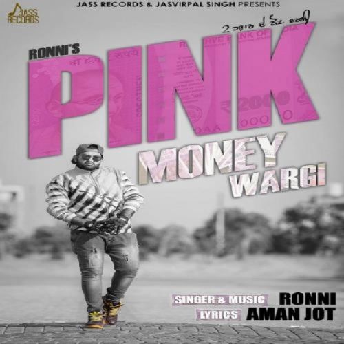 download Pink Money Wargi Ronni mp3 song ringtone, Pink Money Wargi Ronni full album download