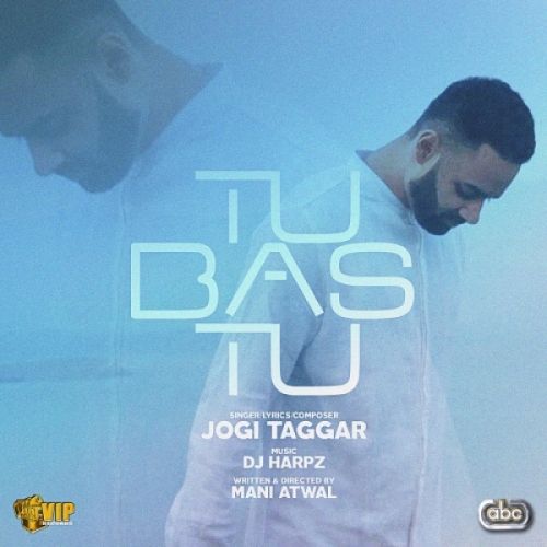 download Tu Bas Tu Jogi Taggar mp3 song ringtone, Tu Bas Tu Jogi Taggar full album download