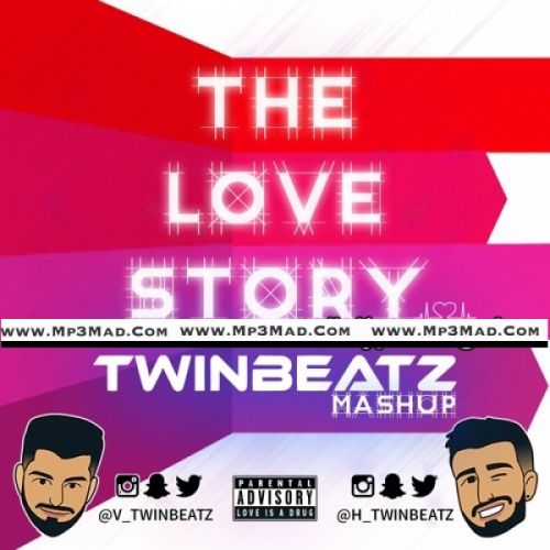 download The Love Story (Twinbeatz Mashup) Dj Twinbeatz mp3 song ringtone, The Love Story (Twinbeatz Mashup) Dj Twinbeatz full album download