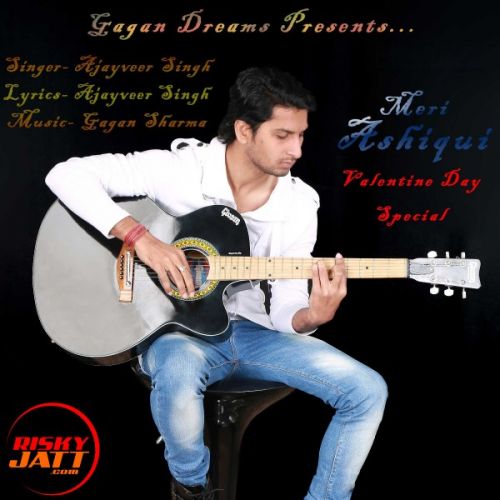 download Meri Ashiqui Ajayveer Singh mp3 song ringtone, Meri Ashiqui Ajayveer Singh full album download