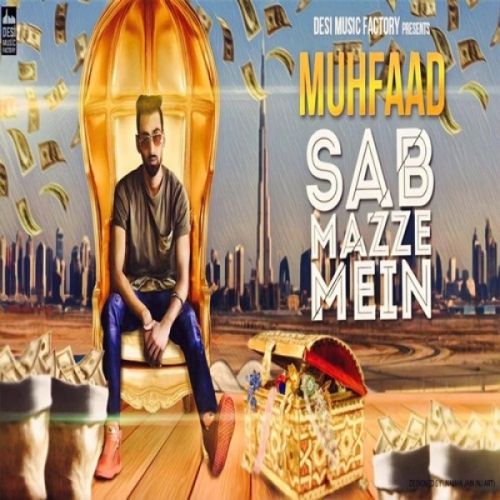 download Sab Mazze Mein Muhfaad mp3 song ringtone, Sab Mazze Mein Muhfaad full album download