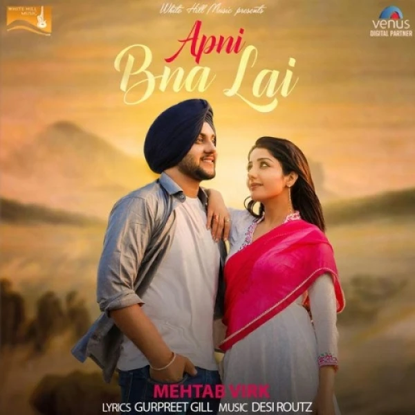 download Apni Bna Lai Mehtab Virk mp3 song ringtone, Apni Bna Lai Mehtab Virk full album download