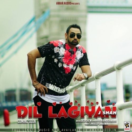 download Dil Lagiyan J Shah mp3 song ringtone, Dil Lagiyan J Shah full album download