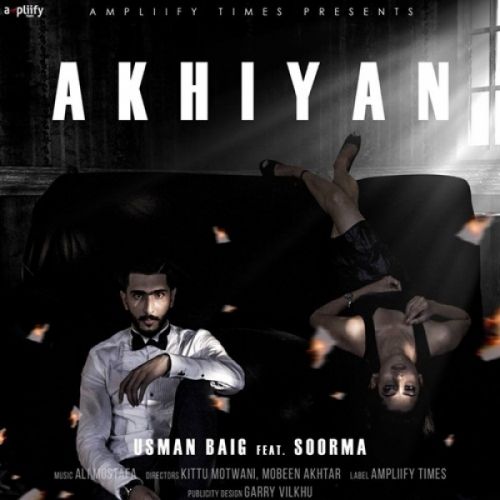 download Ankhiyan Usman Baig mp3 song ringtone, Ankhiyan Usman Baig full album download