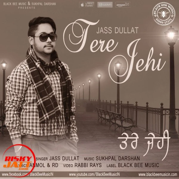 download Tere Jehi Jass Dullat mp3 song ringtone, Tere Jehi Jass Dullat full album download