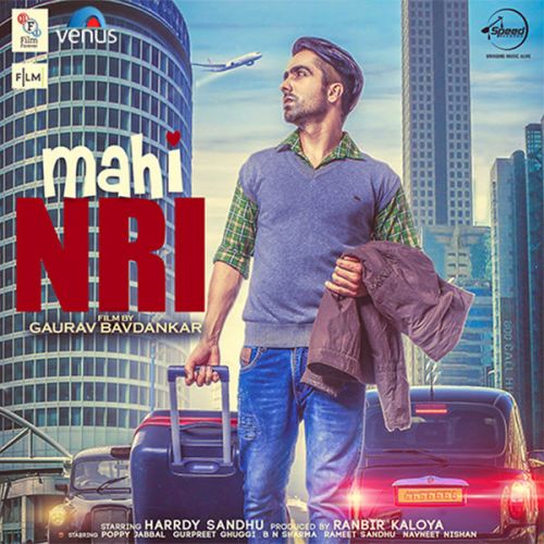 download Tere Bina (Reprise) Harrdy Sandhu mp3 song ringtone, Mahi NRI Harrdy Sandhu full album download