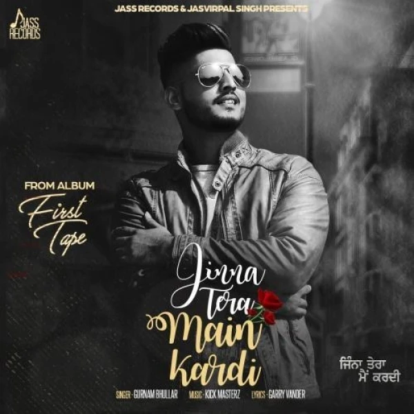 download Jinna Tera Main Kardi Gurnam Bhullar mp3 song ringtone, Jinna Tera Main Kardi Gurnam Bhullar full album download