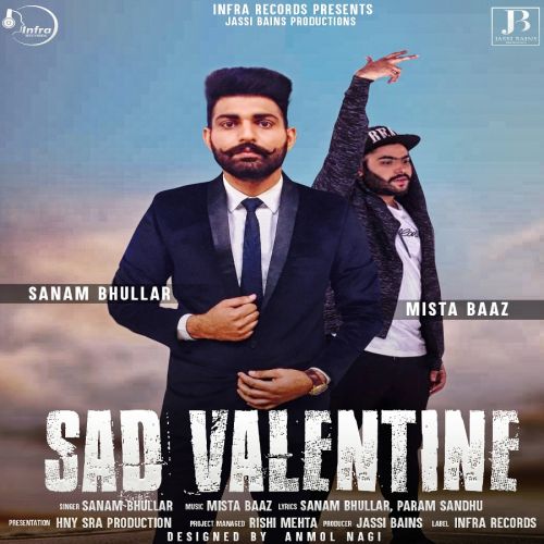 download Sad Valentine Sanam Bhullar mp3 song ringtone, Sad Valentine Sanam Bhullar full album download