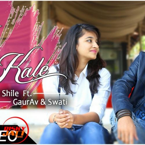 download Na Kale - The Shile The Shile , GaurAv, K Kshitij, Swati mp3 song ringtone, Na Kale - The Shile The Shile , GaurAv, K Kshitij, Swati full album download
